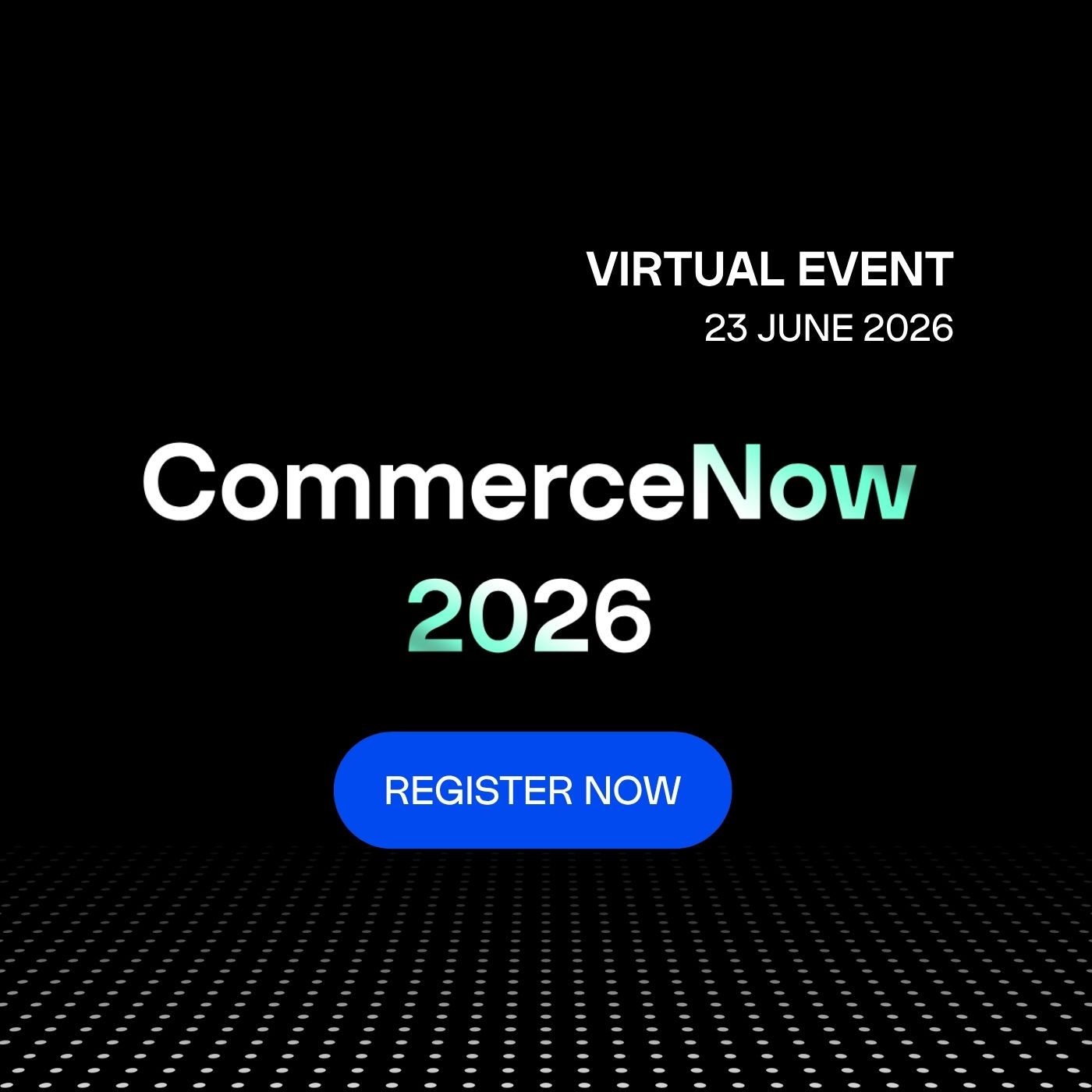 CommerceNow '26
