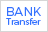 Bank Transfer